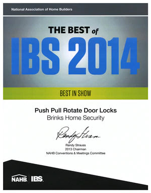 National Association of Home Builders The Best of IBS 2014, Best in Show, Push Pull Rotate Door Locks, Brinks Home Security.